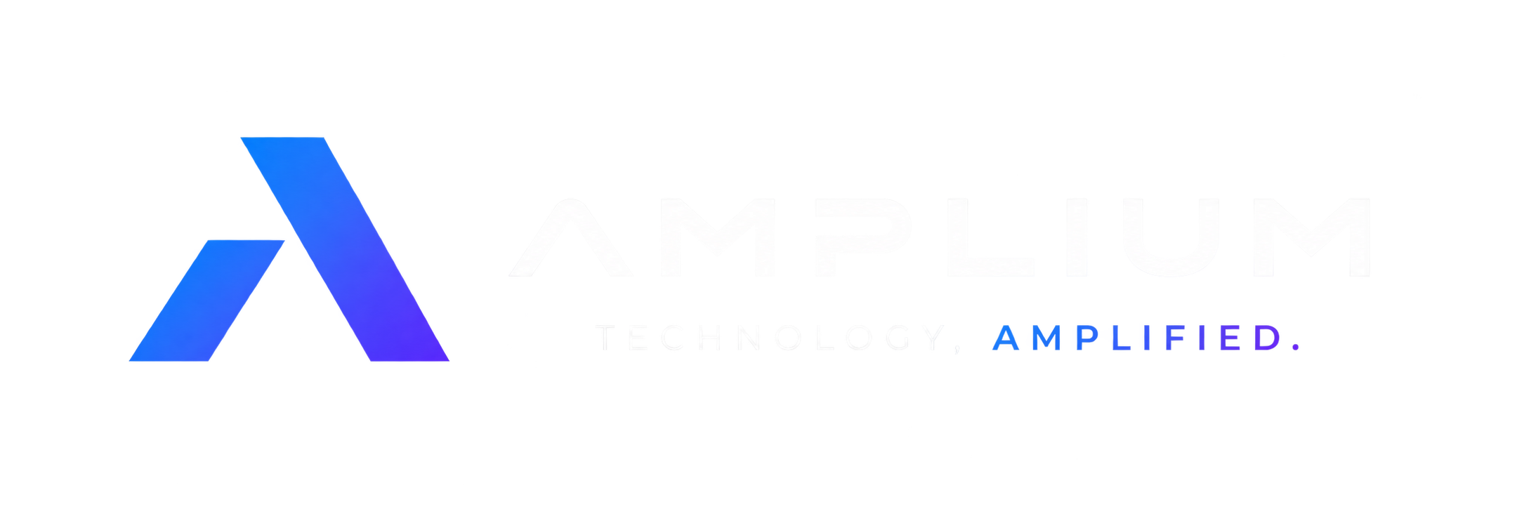 Amplium — Tecnologia, Amplified.
